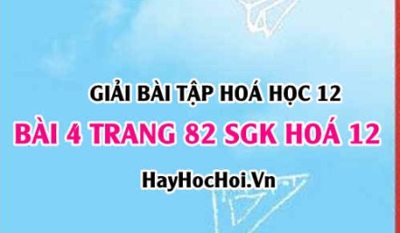 Giải bài 4 trang 82 SGK Hoá 12: Cấu tạo của kim loại, vị trí của kim loại trong bảng tuần hoàn